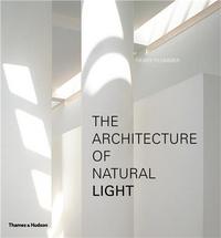 The Architecture of Natural Light /anglais