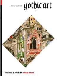 Gothic Art (World of Art) /anglais