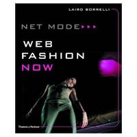 Net Mode : Web Fashion Now /anglais