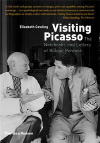 Visiting Picasso The Notebooks and Letters of Roland Penrose (Paperback) /anglais