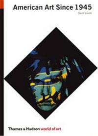 American Art Since 1945 (World of Art) /anglais