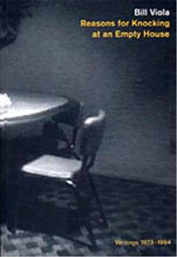Bill Viola Collected Writings 1975-1994 /anglais