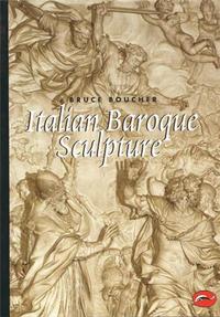 Italian Baroque Sculpture (World of Art) /anglais