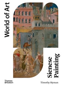 Sienese Painting 2nd (World of Art) /anglais