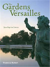 The Gardens Of Versailles /anglais