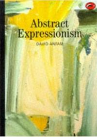 Abstract Expressionism (World of Art) /anglais