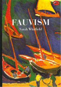 Fauvism (World of Art) /anglais