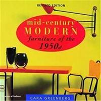 Mid-Century Modern: Furniture of the 1950s (Revised Edition) /anglais