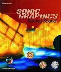 Sonic Graphics Seeing Sound /anglais