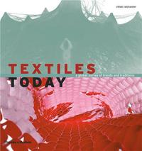 TEXTILES TODAY (PAPERBACK) /ANGLAIS