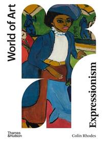 Expressionism (World of Art) /anglais