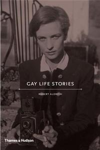 GAY LIFE STORIES (HARDBACK) /ANGLAIS