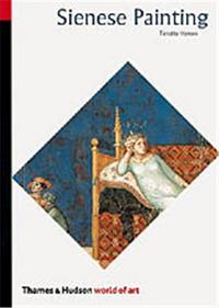 SIENESE PAINTING (WORLD OF ART) /ANGLAIS