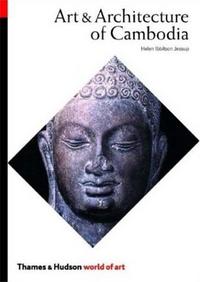 Art and Architecture of Cambodia (World of Art) /anglais