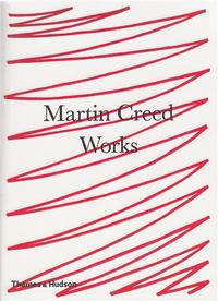 MARTIN CREED WORKS (PAPERBACK) /ANGLAIS