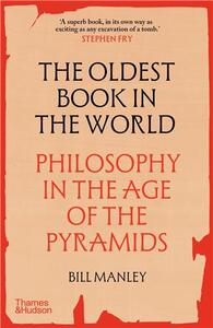 THE OLDEST BOOK IN THE WORLD : PHILOSOPHY IN THE AGE OF THE PYRAMIDS (PAPERBACK) /ANGLAIS