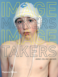 Image Makers Image Takers /anglais