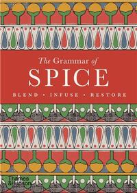 The Grammar of Spice (compact paperback) /anglais