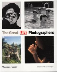 The Great LIFE Photographers /anglais