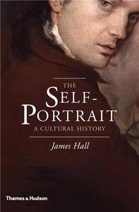 THE SELF-PORTRAIT A CULTURAL HISTORY (HARDBACK) /ANGLAIS