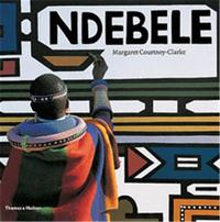 Ndebele (paperback) The Art of an African Tribe /anglais