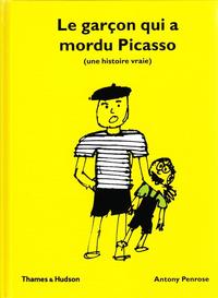 Le garCon qui a mordu Picasso /franCais