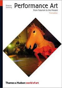 PERFORMANCE ART (3EME ED. - WORLD OF ART) /ANGLAIS