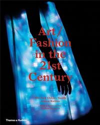 ART FASHION IN THE 21ST CENTURY /ANGLAIS