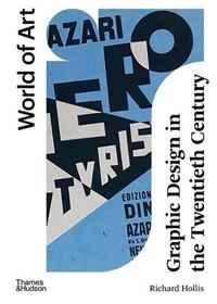 Graphic Design in the Twentieth Century A Concise History 3rd ed (World of Art) /anglais