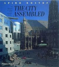 The City Assembled (Paperback) /anglais
