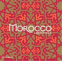 Morocco A Sense of Place /anglais