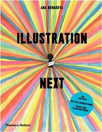 ILLUSTRATION NEXT (PAPERBACK) /ANGLAIS
