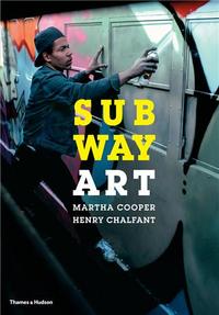 SUBWAY ART (NEW ED) /ANGLAIS