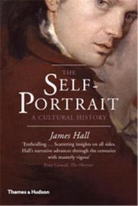 The Self-Portrait A Cultural History (Paperback) /anglais