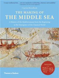 The Making of the Middle Sea (Paperback) /anglais