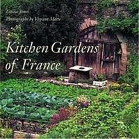 Kitchen Gardens of France /anglais