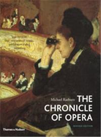The Chronicle of Opera Revised Edition (Paperback) /anglais
