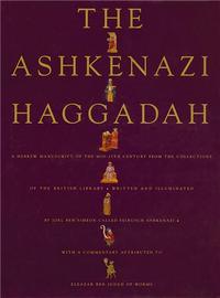 The Ashkenazi Haggadah /anglais