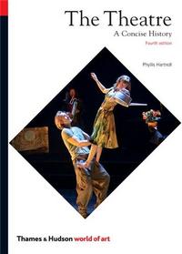 The Theatre 4rth ed. (World of Art) /anglais