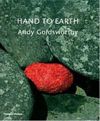 Andy Goldsworthy Hand to Earth (Paperback) /anglais