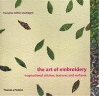 The Art of Embroidery /anglais
