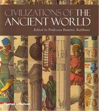 Civilizations of the Ancient World A Visual Sourcebook /anglais