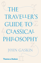 The Traveller's Guide to Classical Philosophy (Paperback) /anglais