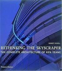 Ken Yeang Rethinking Skyscraper
