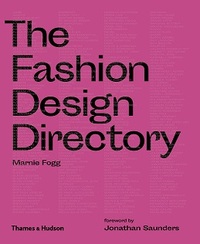 The Fashion Design Directory 2nd ed /anglais