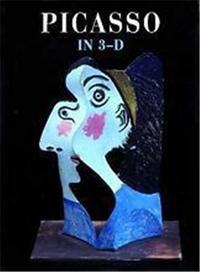PICASSO IN 3-D