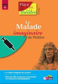 Le Malade Imaginaire DVD-Rom - Place au théâtre 2013