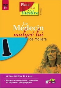 Le Médecin malgré lui DVD-Rom - Place au théâtre 2013