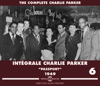 INTEGRALE CHARLIE PARKER VOL. 6  PASSPORT  1949