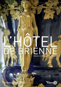 L' HOTEL DE BRIENNE - RESIDENCE DU MINISTRE DE LA DEFENSE